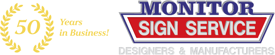 Monitor Sign Service, 50 Years in Business.